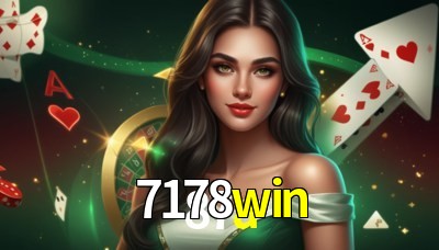 7178win Casino: Jogue Online e Ganhe Grandes Prêmios